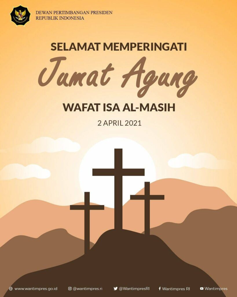 Selamat Memperingati Jumat Agung - Dewan Pertimbangan Presiden (Wantimpres)