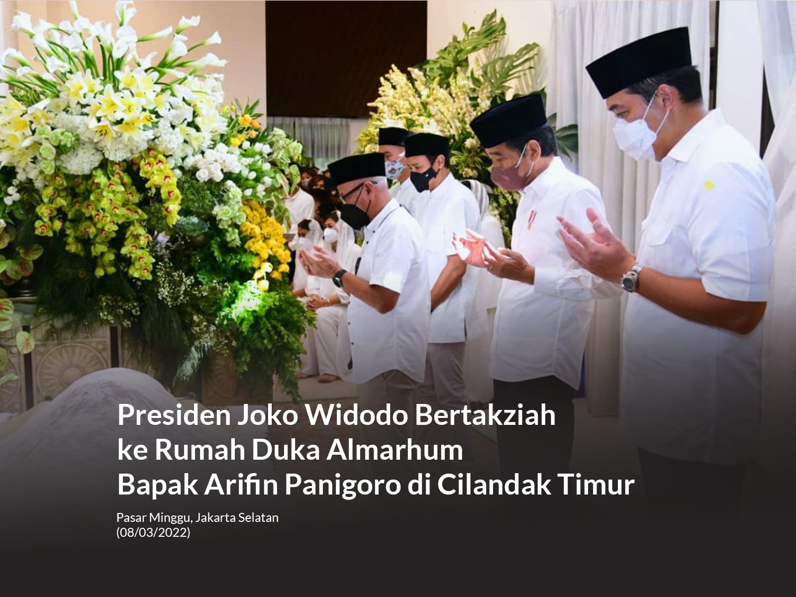 Jokowi takziah ke rumah duka almarhum arifin panigoro